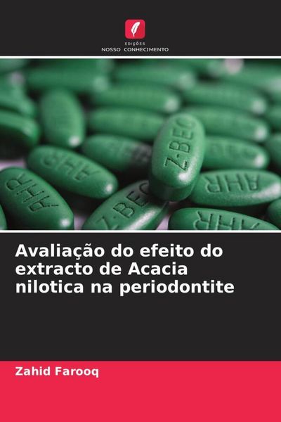 Produktbild: Avalia&ccedil;&atilde;o do efeito do extracto de Acacia nilotica na periodontite