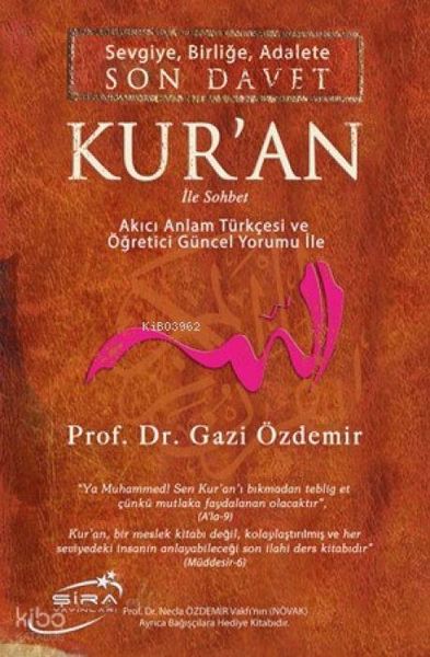 Produktbild: Son Davet Kuran - Sevgiye, Birlige, Adalete Ile Sohbet Ciltli