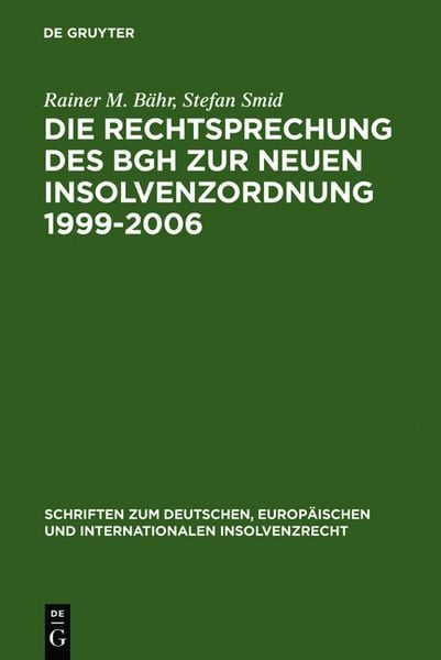 Produktbild: Die Rechtsprechung des BGH zur neuen Insolvenzordnung 1999-2006