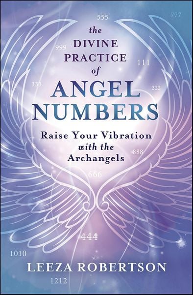Produktbild: The Divine Practice of Angel Numbers