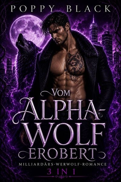 Produktbild: Vom Alpha-Wolf erobert: Milliard&auml;rs-Werwolf-Romance 3-in-1