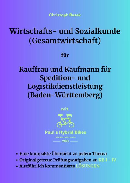 Produktbild: Wirtschafts- und Sozialkunde (Gesamtwirtschaft) f&uuml;r Kauffrau und Kaufmann f&uuml;r Spedition- und Logistikdienstleistung (Baden-W&uuml;rttemberg)