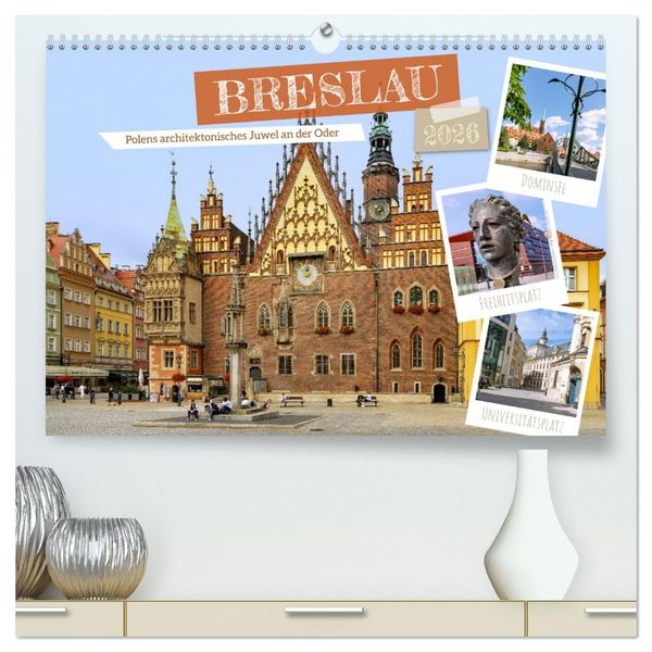 Produktbild: Breslau. Polens architektonisches Juwel an der Oder (hochwertiger Premium Wandkalender 2026 DIN A2 quer), Kunstdruck in Hochglanz