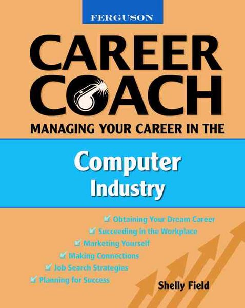 Produktbild: Field, S:  Managing Your Career in the Computer Industry