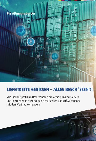 Produktbild: Lieferkette gerissen - Alles besch*ssen?!