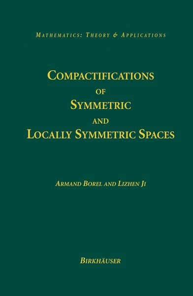 Produktbild: Compactifications of Symmetric and Locally Symmetric Spaces