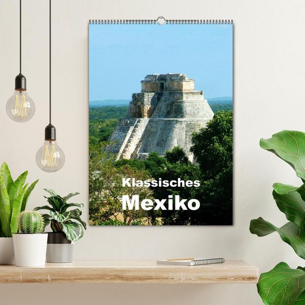 Produktbild: Klassisches Mexiko (Wandkalender 2026 DIN A2 hoch), CALVENDO Monatskalender