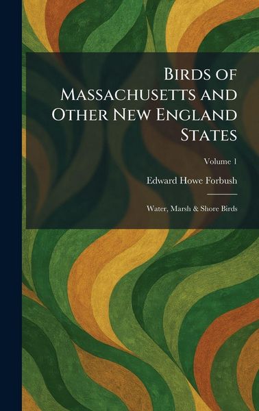 Produktbild: Birds of Massachusetts and Other New England States
