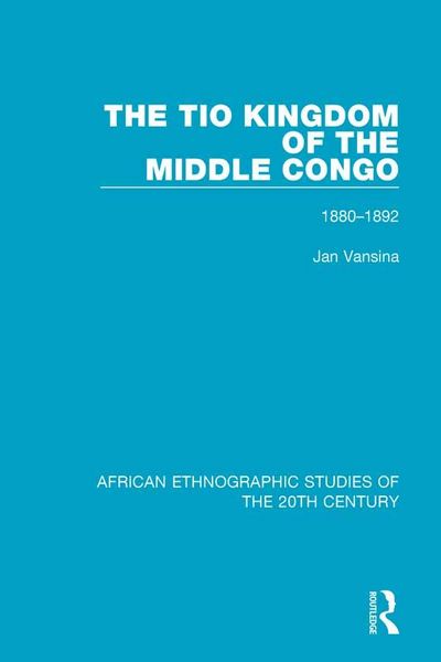 Produktbild: The Tio Kingdom of The Middle Congo