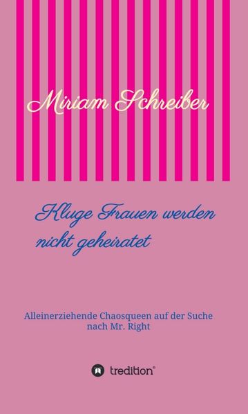 Produktbild: Kluge Frauen werden nicht geheiratet
