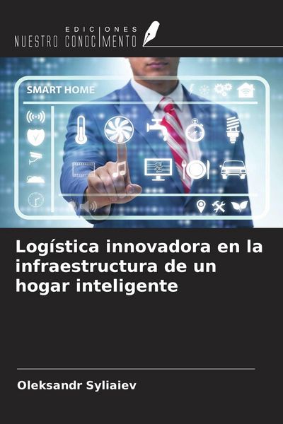 Produktbild: Log&iacute;stica innovadora en la infraestructura de un hogar inteligente