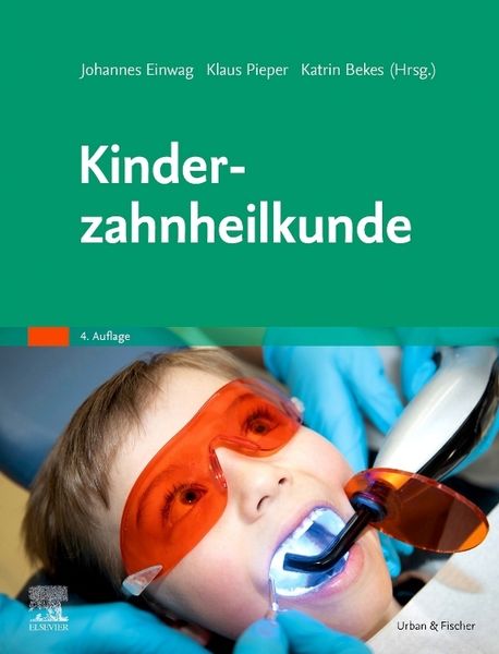 'Kinderzahnheilkunde' Von '' - Buch - '978-3-437-23801-7'