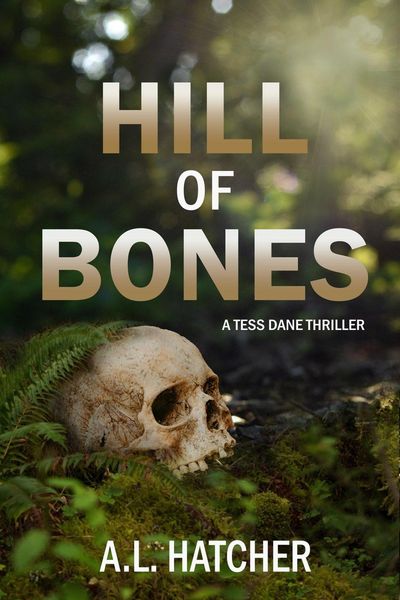 Produktbild: Hill of Bones (Tess Dane Thrillers, #3)