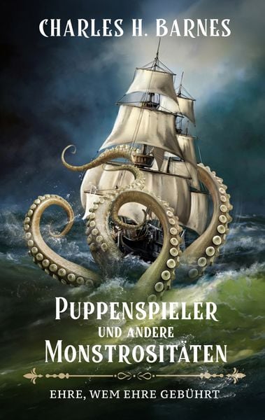 Puppenspieler und andere Monstrositäten, Taschenbuch von Charles H. Barnes, BoD – Books on Demand, 9783695189632