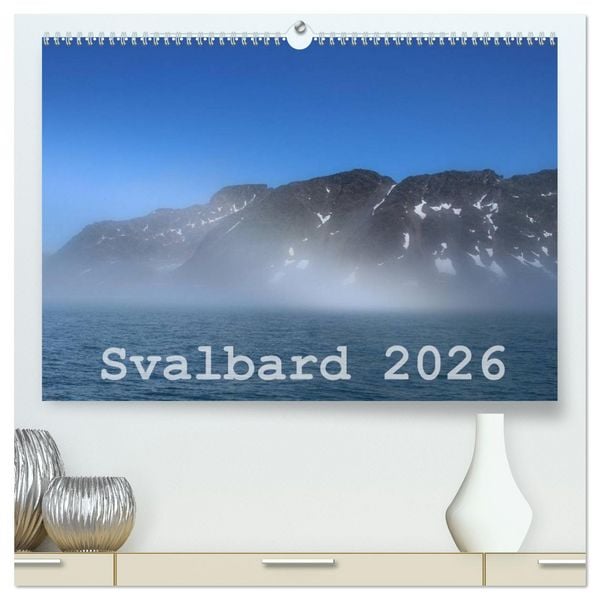 Produktbild: Svalbard 2026 (hochwertiger Premium Wandkalender 2026 DIN A2 quer), Kunstdruck in Hochglanz