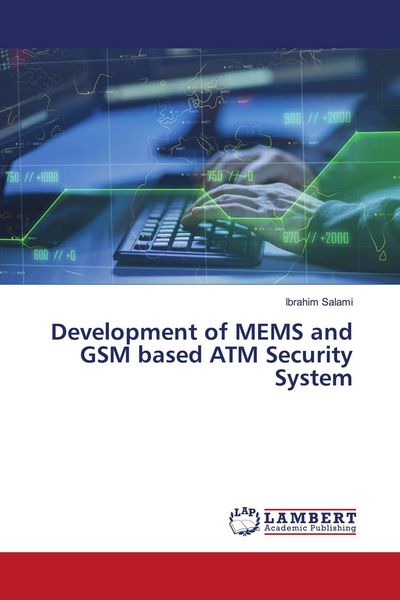 Produktbild: Development of MEMS and GSM based ATM Security System