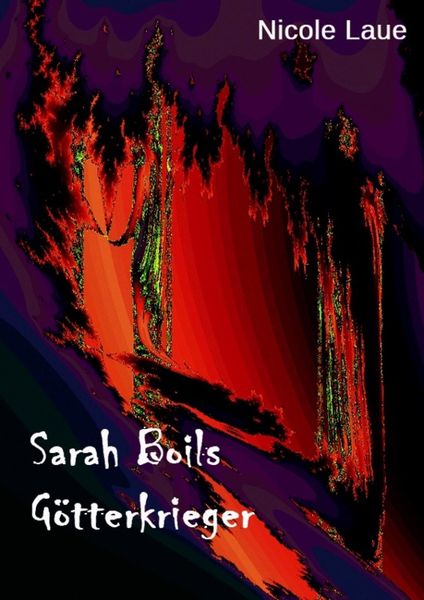 Produktbild: Sarah Boils G&ouml;tterkrieger