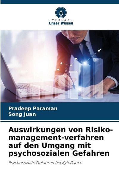 Produktbild: Auswirkungen von Risiko-management-verfahren auf den Umgang mit psychosozialen Gefahren
