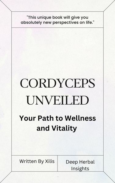 Produktbild: Cordyceps Unveiled: Your Path to Wellness and Vitality