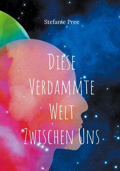 Produktbild: Diese verdammte Welt zwischen uns