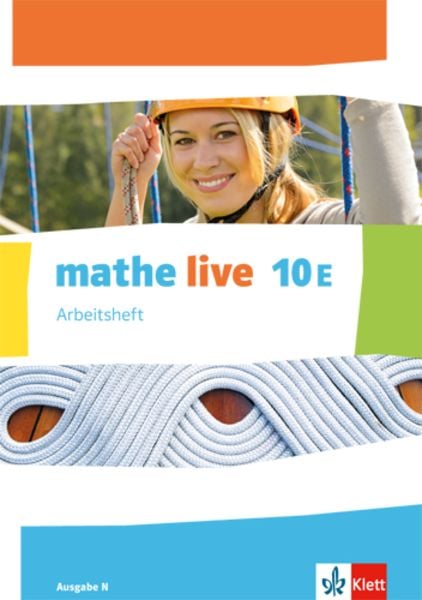 Mathe live. Arbeitsheft mit Lösungsheft 10 E. Ausgabe N, Geheftet von , Klett Schulbuchverlag, 9783127205862