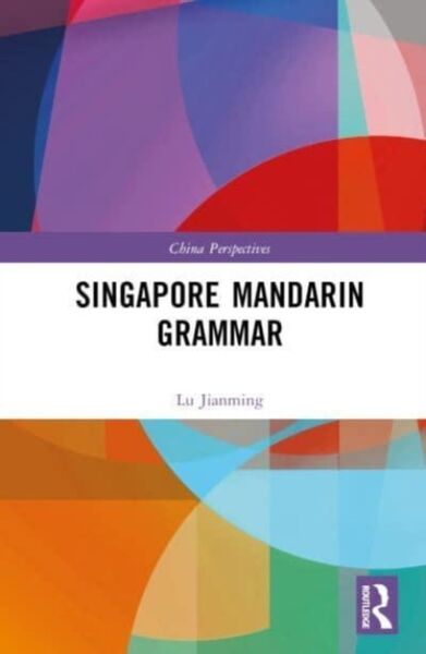 Produktbild: Singapore Mandarin Grammar