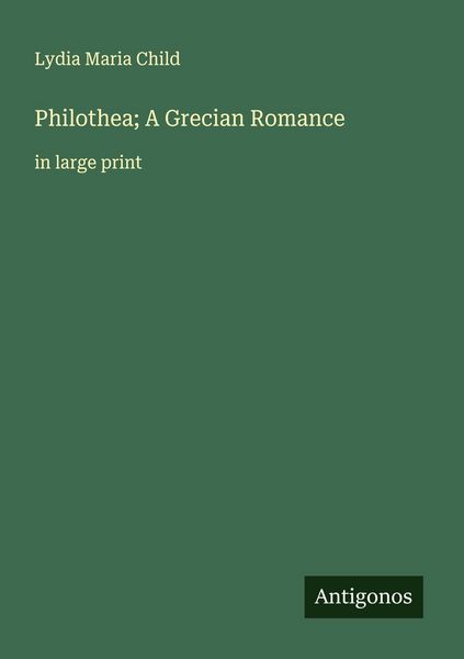 Produktbild: Philothea; A Grecian Romance