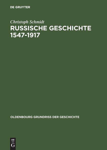 Produktbild: Schmidt, C: Russische Geschichte 1547-1917