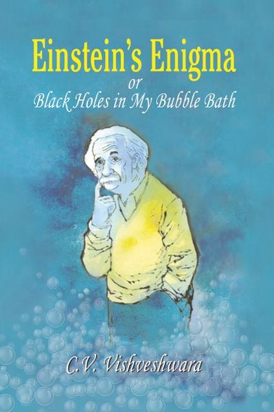 Produktbild: Einstein's Enigma or Black Holes in My Bubble Bath