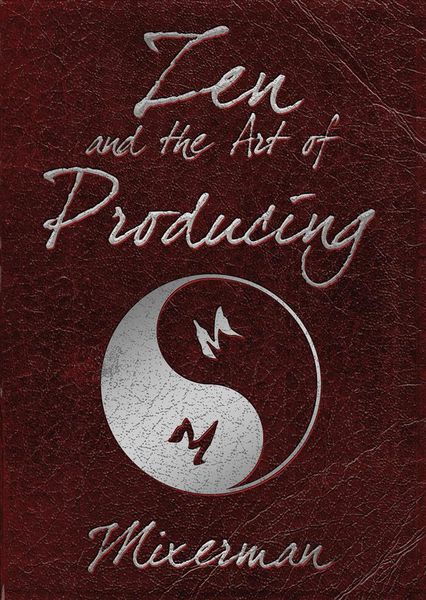 Produktbild: Zen and the Art of Producing