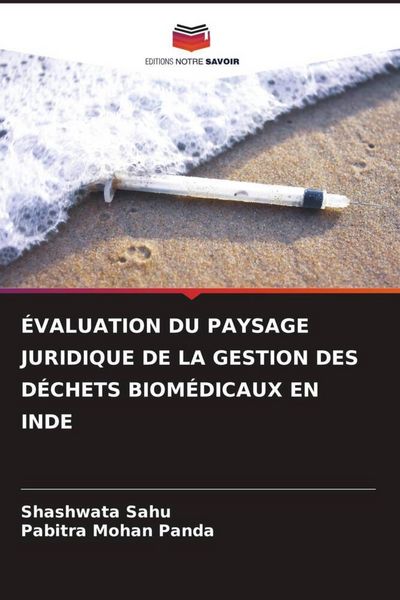 Produktbild: &Eacute;valuation Du Paysage Juridique De La Gestion des D&eacute;chets Biom&eacute;dicaux En Inde