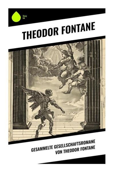 Produktbild: Gesammelte Gesellschaftsromane von Theodor Fontane