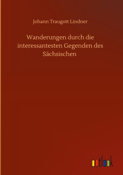 Produktbild: Wanderungen durch die interessantesten Gegenden des S&auml;chsischen