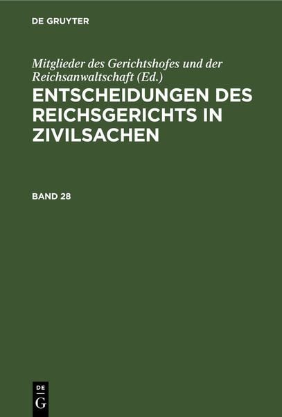Produktbild: Entscheidungen des Reichsgerichts in Zivilsachen / Entscheidungen des Reichsgerichts in Zivilsachen. Band 28