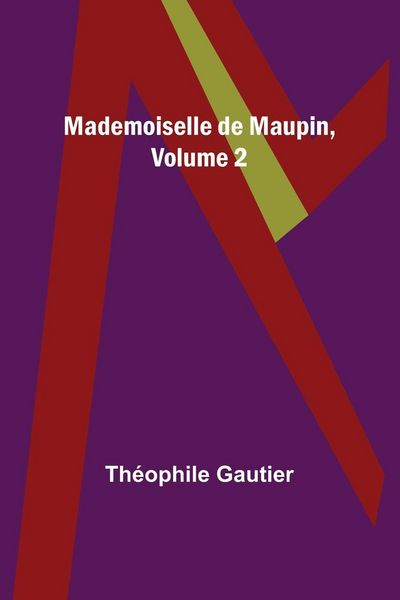 Produktbild: Mademoiselle de Maupin, Volume 2
