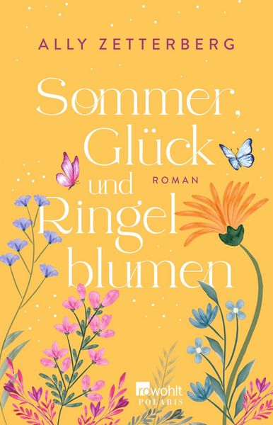 Produktbild: Sommer, Gl&uuml;ck und Ringelblumen