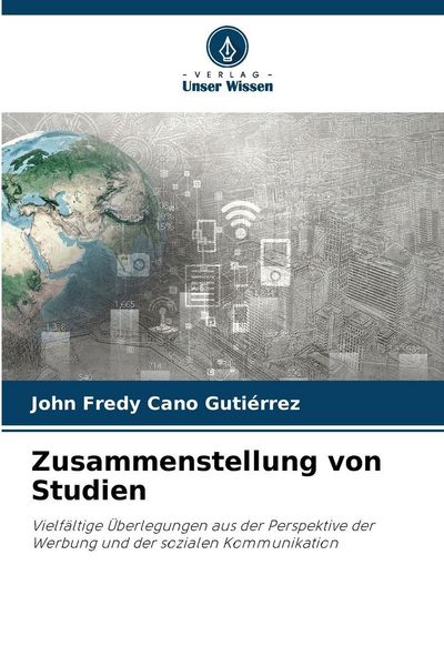 Zusammenstellung von Studien, Taschenbuch von John Fredy Cano Gutiérrez, Verlag Unser Wissen, 9786209526008
