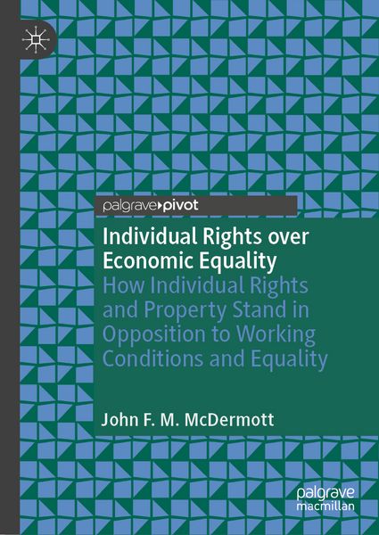 Produktbild: Individual Rights over Economic Equality