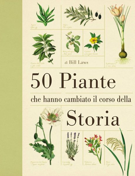 Produktbild: 50 piante che hanno cambiato il corso della storia