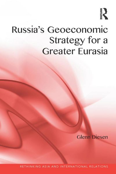 Produktbild: Russia's Geoeconomic Strategy for a Greater Eurasia