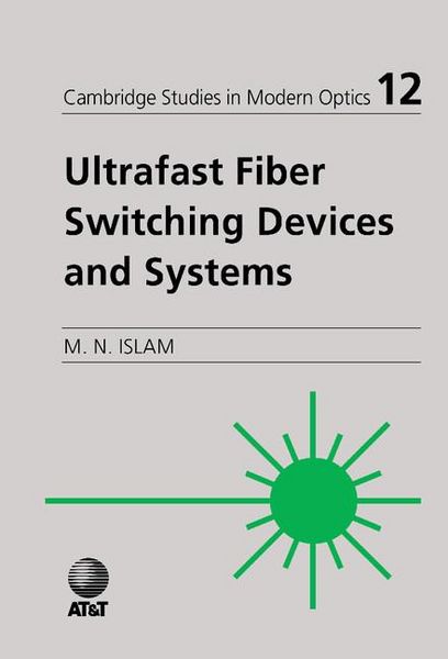 Produktbild: Ultrafast Fiber Switching Devices and Systems