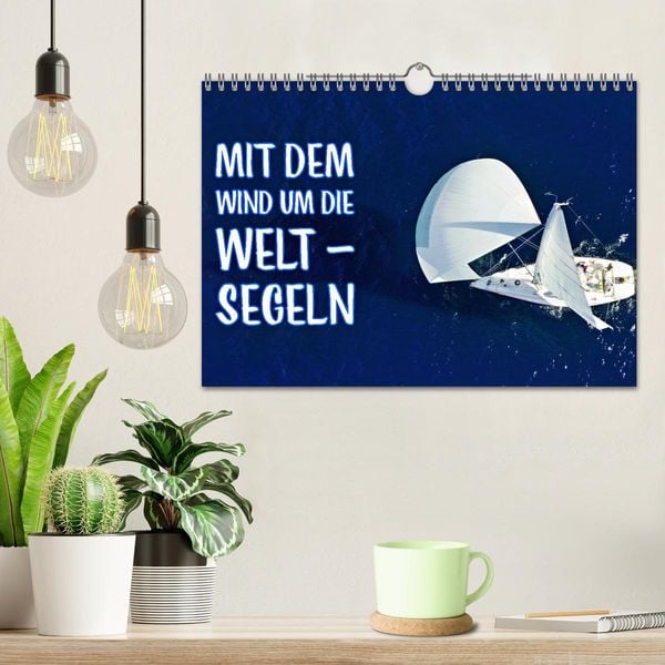 Produktbild: Mit dem Wind um die Welt - segeln (Wandkalender 2026 DIN A4 quer), CALVENDO Monatskalender