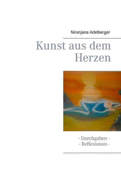 Produktbild: Kunst aus dem Herzen