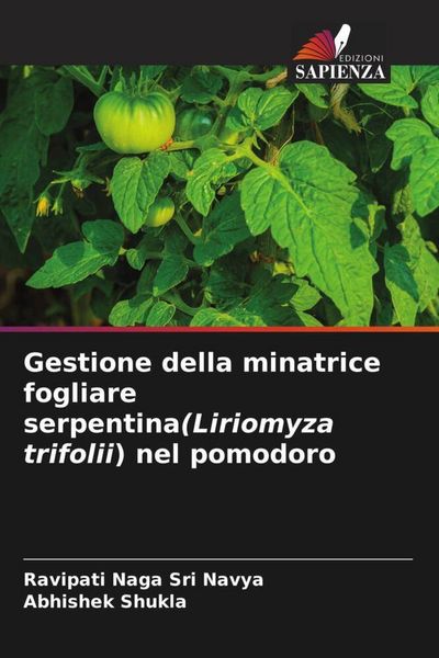 Produktbild: Gestione della minatrice fogliare serpentina(Liriomyza trifolii) nel pomodoro