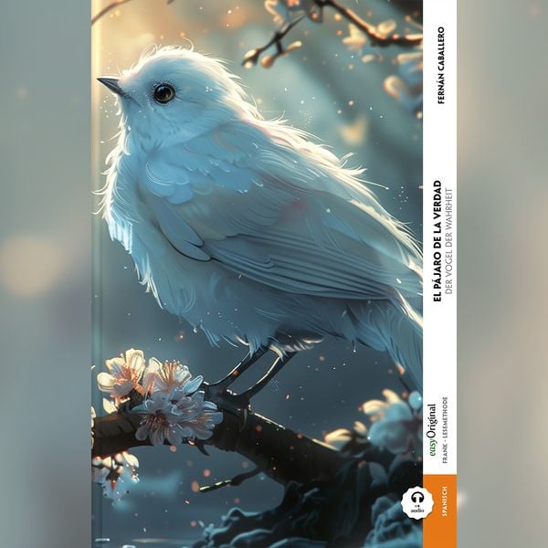 Produktbild: El p&aacute;jaro de la verdad / Der Vogel der Wahrheit (Buch + Audio-Online) - Frank-Lesemethode - Kommentierte zweisprachige Ausgabe Spanisch-Deutsch
