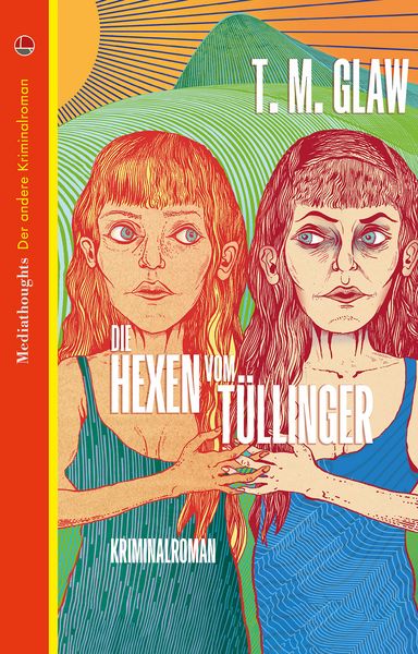 Produktbild: Die Hexen vom T&uuml;llinger