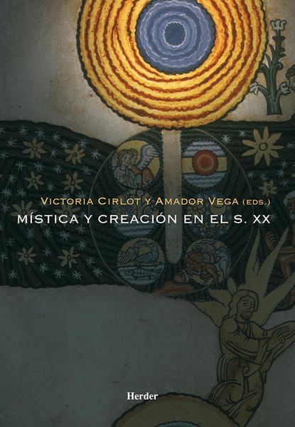Produktbild: M&iacute;stica y creaci&oacute;n en el s.XX