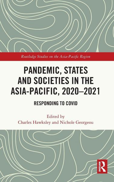 Produktbild: Pandemic, States and Societies in the Asia-Pacific, 2020-2021