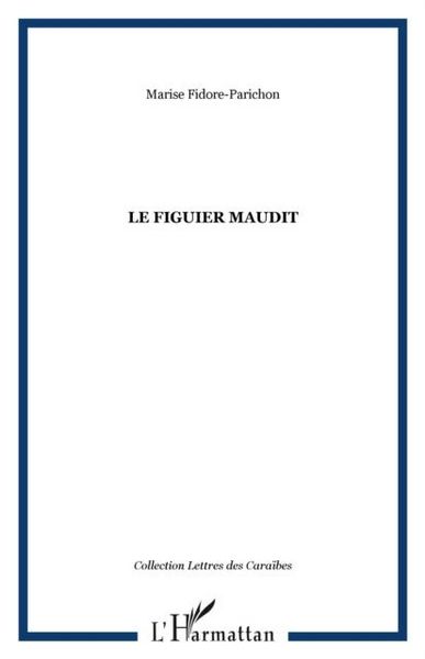 Produktbild: Le Figuier Maudit