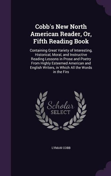 Produktbild: Cobb's New North American Reader, Or, Fifth Reading Book